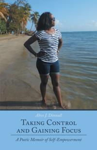 Taking Control and Gaining Focus