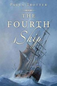 Bokomslag för "The Fourth Ship"