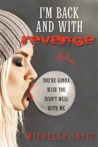 Bokomslag for "I'm Back and with Revenge"