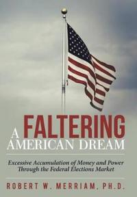Bokomslag for "A Faltering American Dream"