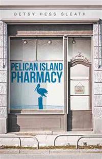 Bokomslag for "Pelican Island Pharmacy"