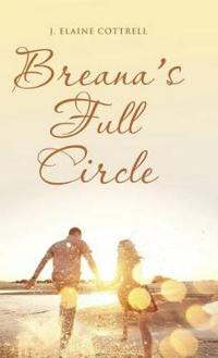 Bokomslag för "Breana's Full Circle"