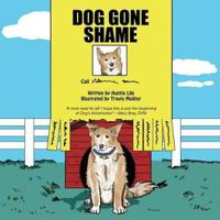 Dog Gone Shame