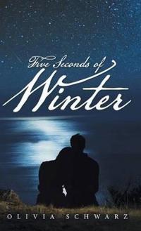 Bokomslag för "Five Seconds of Winter"