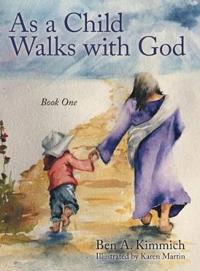 Bokomslag for "As a Child Walks with God"