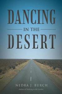 Dancing in the Desert