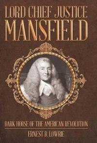 Bokomslag for "Lord Chief Justice Mansfield"