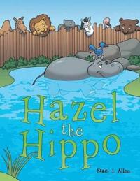 Bokomslag for "Hazel the Hippo"