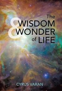 Kirjan kansi "The Wisdom & Wonder of Life"