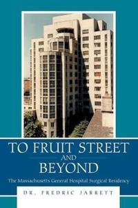 Bokomslag för "To Fruit Street and Beyond"