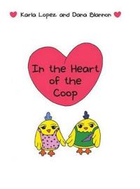 Kirjan kansi "In the Heart of the Coop"