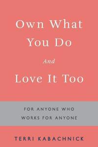 Bokomslag för "Own What You Do and Love it Too"