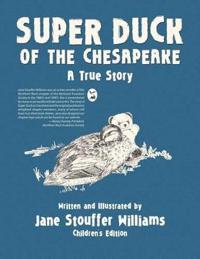 Bokomslag för "Super Duck of the Chesapeake"