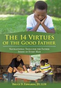 The 14 Virtues of the Good Father