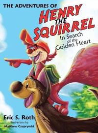 Bokomslag för "The Adventures of Henry the Squirrel"