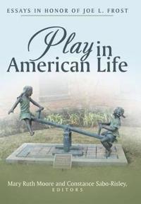 Bokomslag för "Play in American Life"