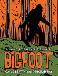 Bokomslag för "A Young Researcher's Guide to Bigfoot"
