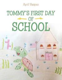 Tommy's First Day of School