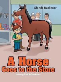 Kirjan kansi "A Horse Goes to the Store"