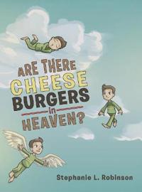 Bokomslag för "Are There Cheeseburgers in Heaven?"