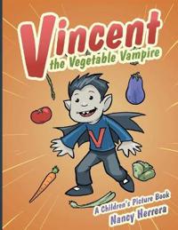 Bokomslag for "Vincent the Vegetable Vampire"