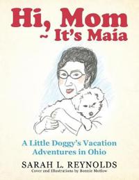 Hi, Mom It's Maía