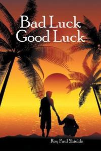 Bokomslag for "Bad Luck Good Luck"