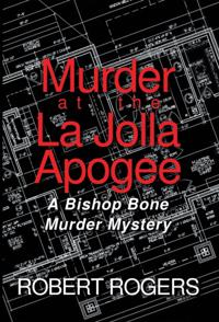 Murder at the La Jolla Apogee
