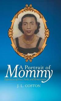 Bokomslag för "A Portrait of Mommy"