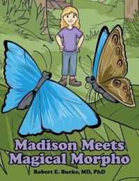 Bokomslag for "Madison Meets Magical Morpho"