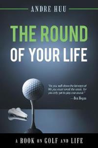 Bokomslag for "The Round of Your Life"