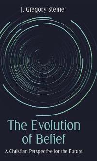 Bokomslag for "The Evolution of Belief"