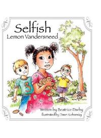 Bokomslag for "Selfish Lemon Vandersneed"