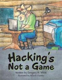 Bokomslag for "Hacking's Not a Game"