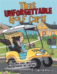 Bokomslag for "That Unforgettable Golf Cart!"
