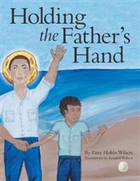 Bokomslag for "Holding the Father's Hand"