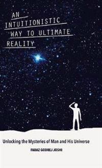 An Intuitionistic Way to Ultimate Reality