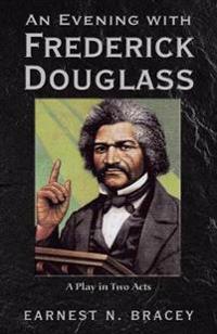 Bokomslag for "An Evening with Frederick Douglass"