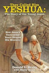 Bokomslag for "They Called Him Yeshua"
