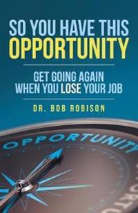 Bokomslag for "So You Have This Opportunity"