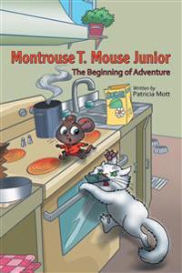 Bokomslag for "Montrouse T. Mouse Junior"