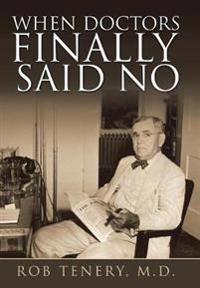 Bokomslag for "When Doctors Finally Said No"