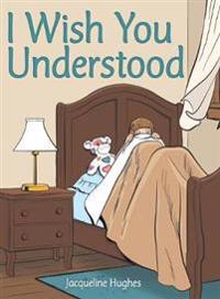Bokomslag for "I Wish You Understood"