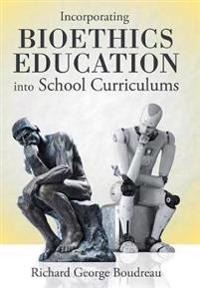 Bokomslag for "Incorporating Bioethics Education into School Curriculums"