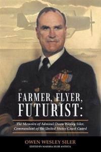 Bokomslag for "Farmer, Flyer, Futurist"
