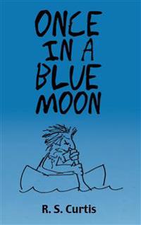 Once in a Blue Moon