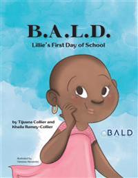 B.A.L.D. Lillie's First Day Of School
