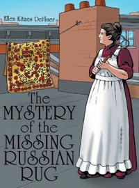 Bokomslag för "The Mystery of the Missing Russian Rug"