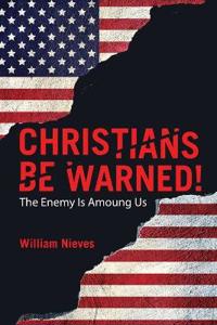 Christians Be Warned!