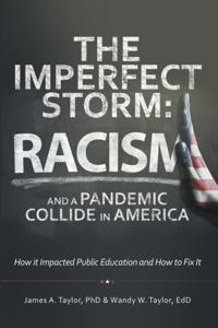 Imperfect Storm: Racism and a Pandemic Collide in America